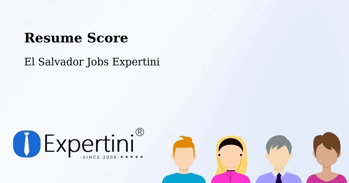 Resume Score & Job Description Match Tool – Ilopango - El Salvador Jobs Expertini